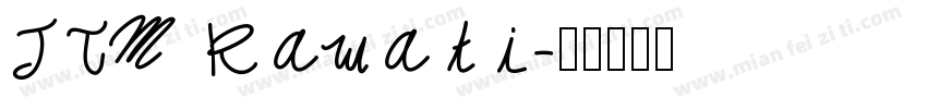 JTM Kawati字体转换